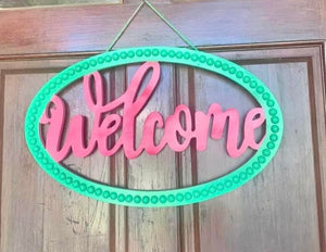 Welcome Sign Pink Green